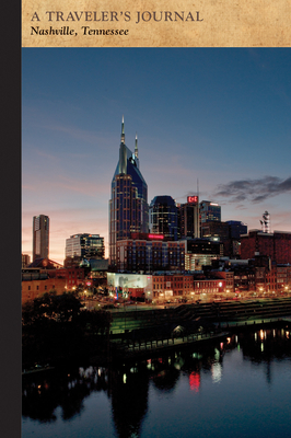 Nashville, Tennessee: A Traveler's Journal by Applewood Books