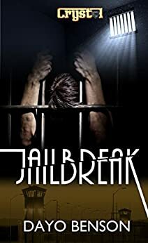 Jailbreak by Dayo Benson