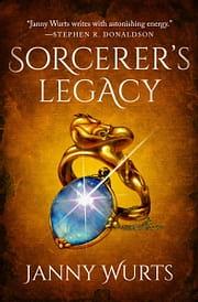 Sorcerer's Legacy by Janny Wurts