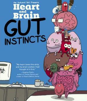 Heart and Brain: Gut Instincts by Nick Seluk