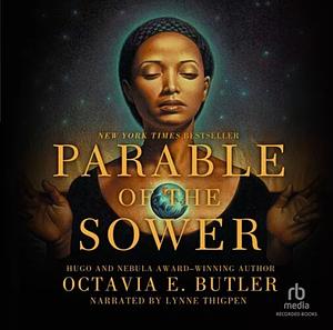 Parable of the Sower by Octavia E. Butler