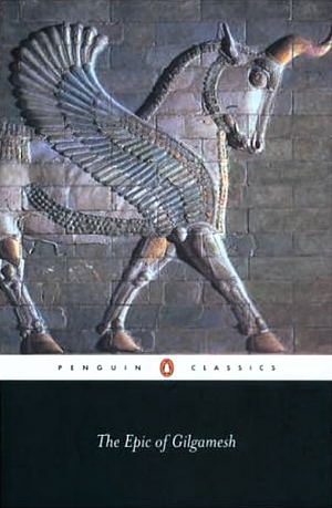 The Epic of Gilgamesh by Unknown