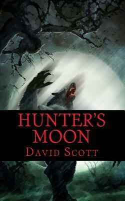 Hunter's Moon by David S. Scott