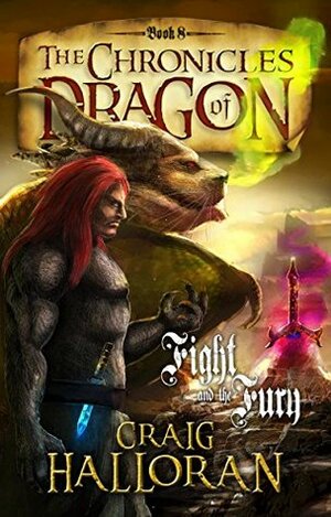 Fight and the Fury by Craig Halloran