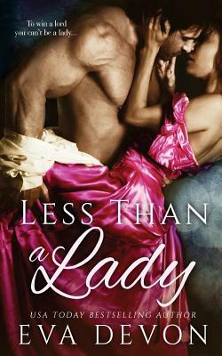 Less Than a Lady by Eva Devon