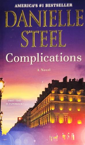 Complications: A Novel by Danielle Steel