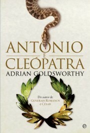 António e Cleópatra by Adrian Goldsworthy