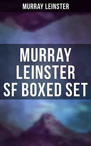 MURRAY LEINSTER SF Boxed Set: The Wailing Asteroid, Med Ship Man, Creatures of the Abyss, JuJu, The Red Dust, The Aliens… by Murray Leinster