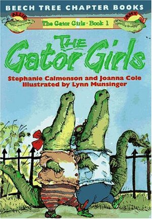 Gator Girls by Joanna Cole, Stephanie Calmenson