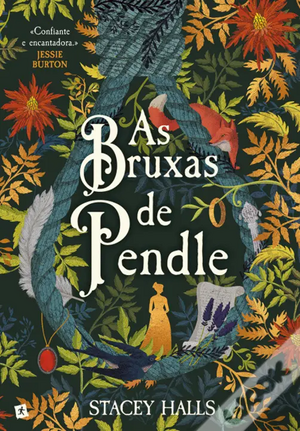 As Bruxas de Pendle by Stacey Halls
