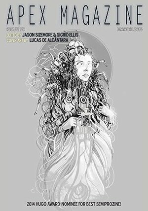 Apex Magazine Issue 70 by Jason Sizemore, Sigrid Ellis