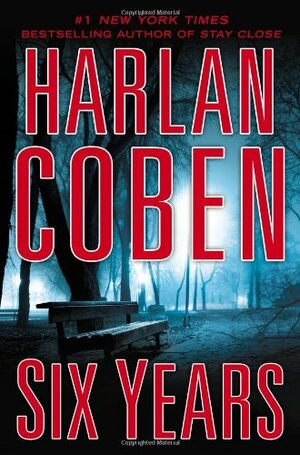 Six Years by Harlan Coben