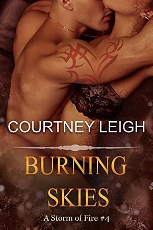 Burning Skies by Courtney Leigh