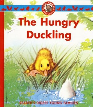 The Hungry Duckling by Claude Clément