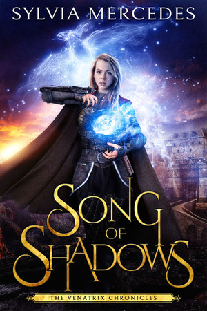 Song of Shadows by Sylvia Mercedes