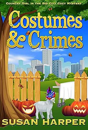 Costumes & Crimes by Susan Harper, Susan Harper