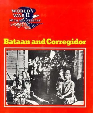 Bataan and Corregidor by Jean F. Blashfield, Wallace B. Black