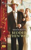 Bedded Then Wed by Heidi Betts