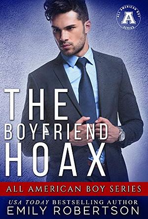 The Boyfriend Hoax by Emily Robertson