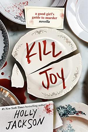 Kill Joy by Holly Jackson