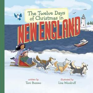 The Twelve Days of Christmas in New England by Toni Buzzeo