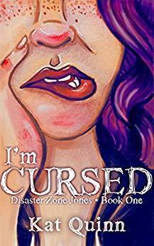 I'm Cursed by Kat Quinn