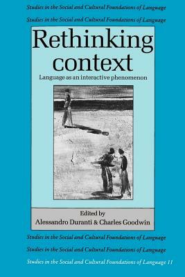 Rethinking Context: Language as an Interactive Phenomenon by 