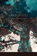 The Arborists by Molly Tenenbaum