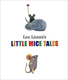 Leo Lionni's Little Mice Tales Boxed Set by Leo Lionni