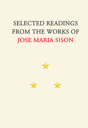 Selected Readings from the Works of Jose Maria Sison by Jose Maria Sison