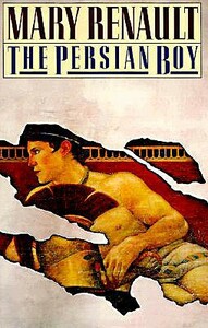 The Persian Boy by Mary Renault