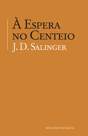 À Espera No Centeio by José Lima, J.D. Salinger, J.D. Salinger