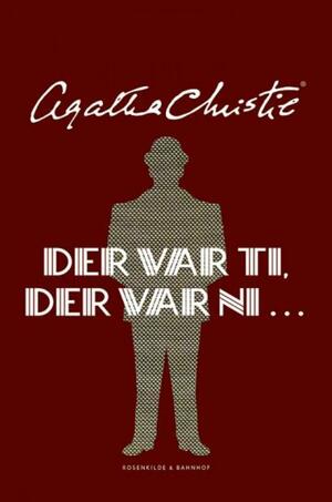 Der var ti, der var ni... by Agatha Christie