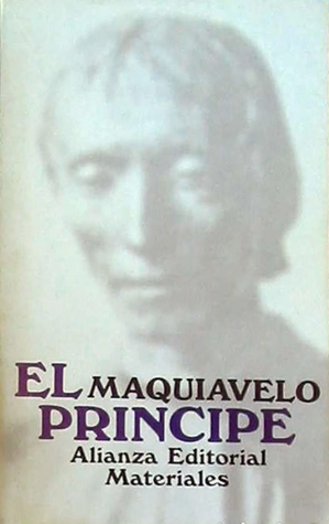El Príncipe by Nicolás Maquiavelo, Miguel Ángel Granada, Niccolò Machiavelli