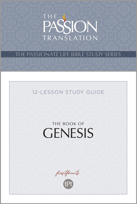 The Book of Genesis: 12 Lesson Bible Study Guide by Brian Simmons