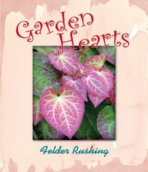 Garden Hearts by Felder Rushing