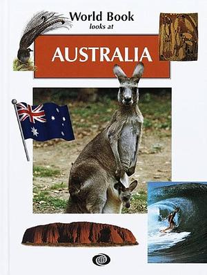 World Book Looks at Australia by Brenda Williams, Brian Williams