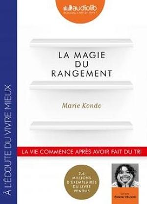 La magie du rangement by Marie Kondo