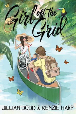 Girl off the Grid by Kenzie Harp, Jillian Dodd