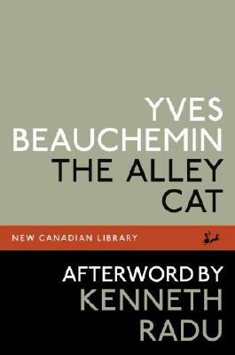 The Alley Cat by Yves Beauchemin