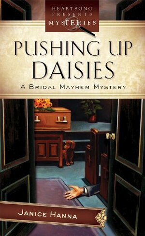 Pushing Up Daisies by Janice Thompson