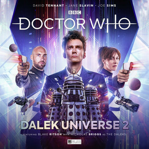 Doctor Who: Dalek Universe 2 by Roy Gill, John Dorney, Robert Valentine