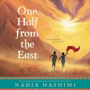 One Half from the East by Nadia Hashimi