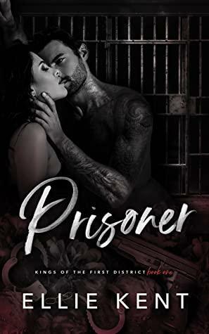 Prisoner by Ellie Kent