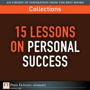 15 Lessons on Personal Success by FT Press Delivers