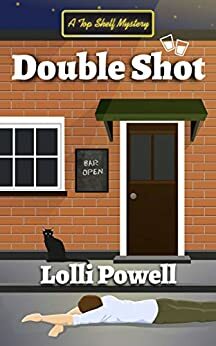 Double Shot by Lolli Powell