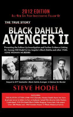 Black Dahlia Avenger II by Steve Hodel