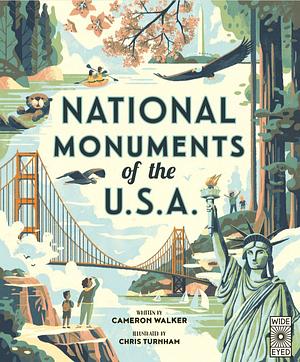 National Monuments of the USA by Cameron Walker