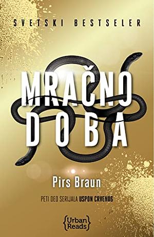 Mračno Doba by Pierce Brown