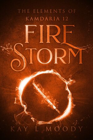 Fire Storm by Kay L. Moody